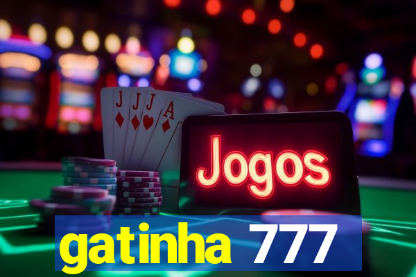 gatinha 777